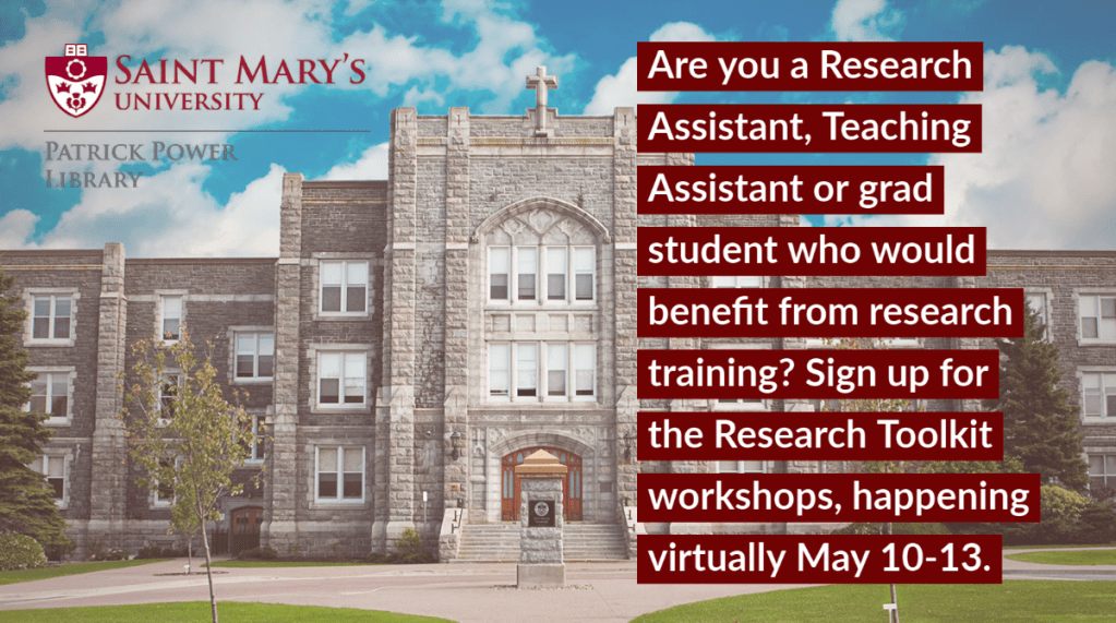Are you a Research Assistant, Teaching Assistant or grad student who would benefit from research training? Sign up for the Research Toolkit workshops, happening virtually May 10-13.